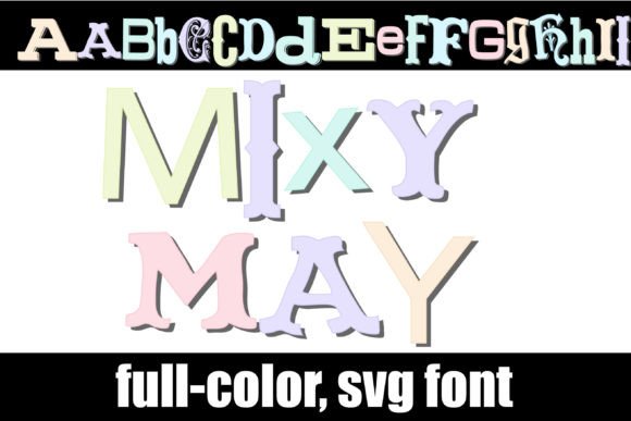 Mixy May: The Sweet and Colorful Font for Charming Designs