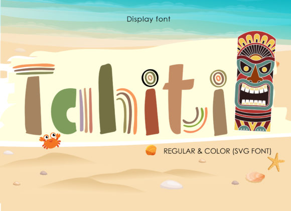 Tahiti: The Dazzling Color Font That Brings Joy to Every Design