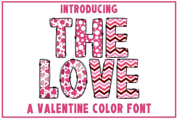 The Love: A Sweet Typeface for Heartfelt Designs